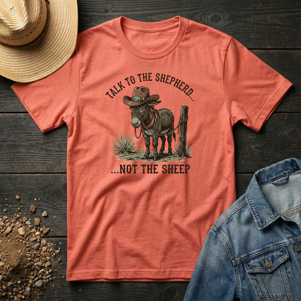 Talk to the Shepherd T-Shirt