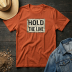 Hold The Line T-Shirt