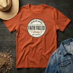Faith Fueled T-Shirt