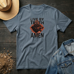 Live by Truth T-Shirt